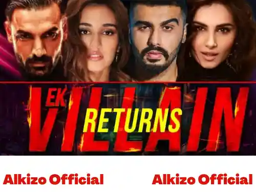 Ek Villain Returns Movie Download (2022) [Alkizo Offical]